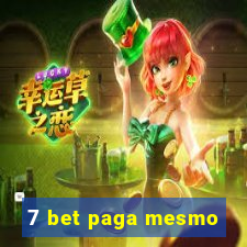 7 bet paga mesmo